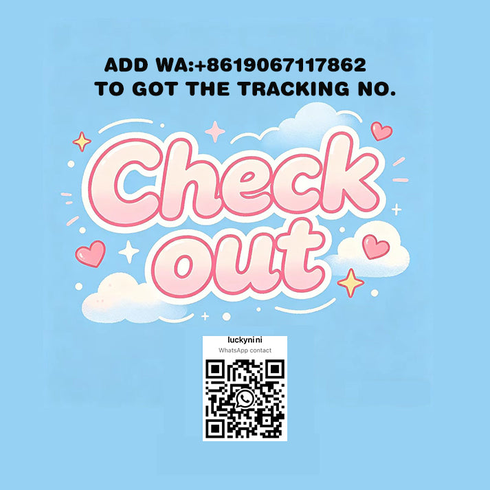 check out --Please add WA:+8619067117862 to got the tracking NO.